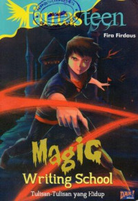 Image of Magic Writing School: Tulisan-tulisan yang Hidup