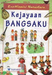 Image of Ensiklomini Nusantara: Kejayaan Bangsaku