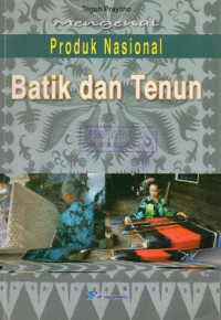 Image of Mengenal Produk Nasional Batik dan Tenun